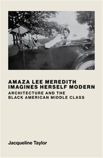 Amaza Lee Meredith imagines herself modern