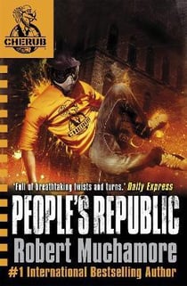 People's republic : cherub - cherub series 2 : book 1