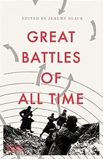The great battles of all time