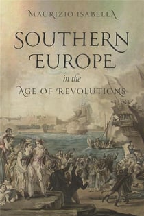 Southern Europe in the age of revolutions