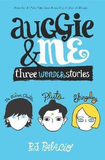 AUGGIE AND ME - THREE WONDER STORIES