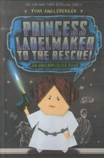 Princess labelmaker to the rescue ! - origami yoda: book 5