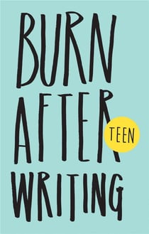 Burn after writing teen (new ed)