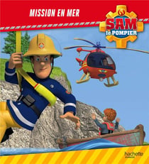 Sam le pompier : mission en mer