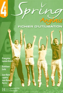 Spring - anglais - 4e - fichier d'utilisation