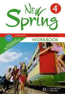 NEW SPRING : anglais - 4ème - LV1 - workbook (édition 2008)