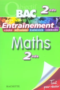 Objectif bac - maths - 2nde - entraînement