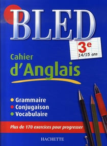 Bled : cahier d'anglais - 3ème