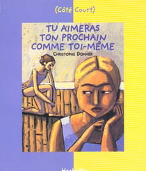 Tu aimeras ton prochain comme toi-meme