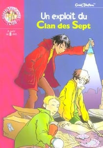 Le clan des sept - un exploit du clan des sept