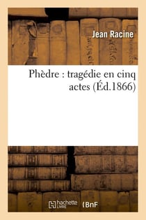 Phedre : tragedie en cinq actes (ed.1866)