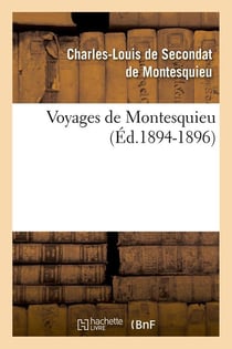 Voyages de montesquieu. tome ii (ed.1894-1896)