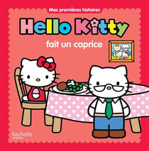 Hello kitty - hello kitty fait un caprice