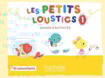 Les petits loustics 1 : cahier d'activités