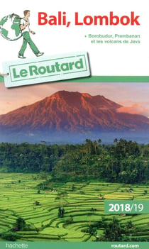 Guide du Routard : Bali-Lombok (édition 2018/2019)
