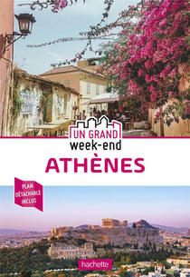 Un grand week-end : Athènes