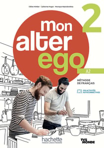 Mon alter ego 2 : FLE - livre de l'élève