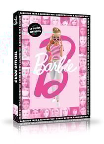 Barbie : Le guide officiel
