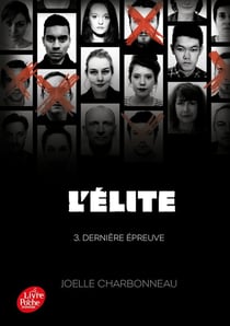 L'élite Tome 3 - dernière épreuve