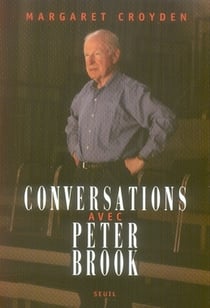 Conversations avec peter brook