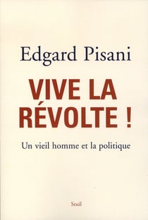 Vive la révolte - un vieil homme et la politique