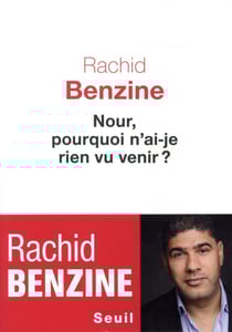 Nour, pourquoi n'ai-je rien vu venir ?