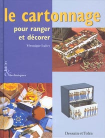 Cartonnage pour ranger et decorer