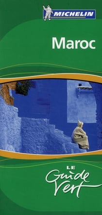 Le guide vert : Maroc (édition 2009)