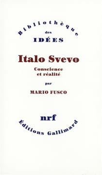 Italo Svevo - conscience et réalité