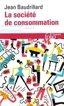 La société de consommation, ses mythes, ses structures