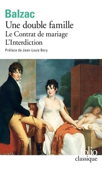 Une double famille - le contrat de mariage - l'interdiction