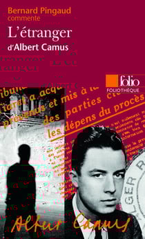L'étranger d'Albert Camus (essai et dossier)