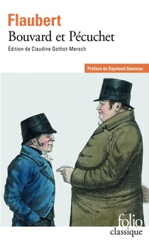 Bouvard et Pécuchet - le sottisier - l'album de la marquise - dictionnaire des idées reçues - catalogue des idées chic
