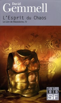 Le lion de Macédoine Tome 4 : l'esprit du chaos