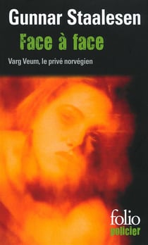 Face A Face (Une Enquete De Varg Veum, Le Prive Norvegien)