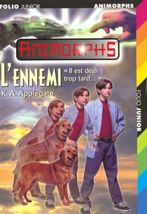 Animorphs t.21 - l'ennemi