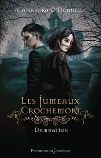 Les Jumeaux Crochemort : Damnation