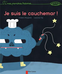 Mes premieres histoires - je suis le cauchemar !
