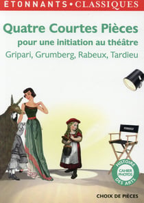 Quatre courtes pièces pour une initiation au théâtre