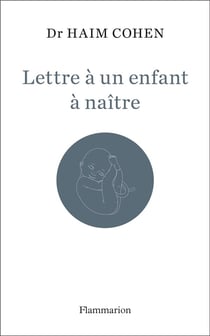 Lettre à un enfant à naître