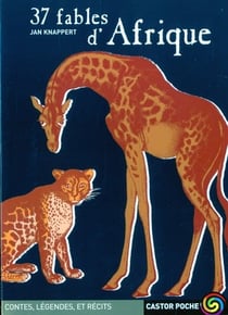 Trente sept fables d'afrique - - contes junior des 7/8 ans