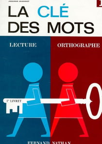 La clé des mots - CP - livret de l'élève Tome 1 - bleu