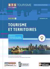 Bloc 7 : tourisme et territoires : BTS Tourisme : 1re et 2ème années (édition 2021)