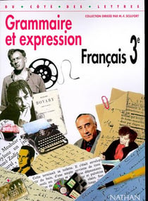 Français 3e grammaire et expression élève