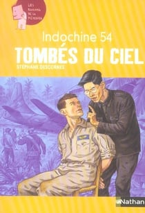 Indochine 54 - tombés du ciel