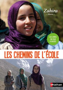LES CHEMINS DE L'ECOLE : Zahira - Maroc