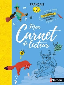 Mon carnet de lecteur : 6e (édition 2023)