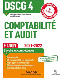 DSCG 4 : comptabilité et audit - manuel (édition 2021/2022)