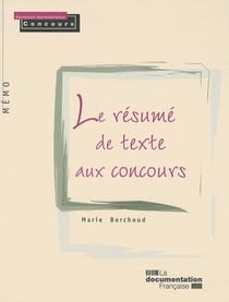 Le résumé de texte aux concours