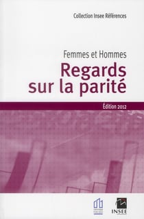 Femmes et Hommes : Regards sur la parité - Édition 2012